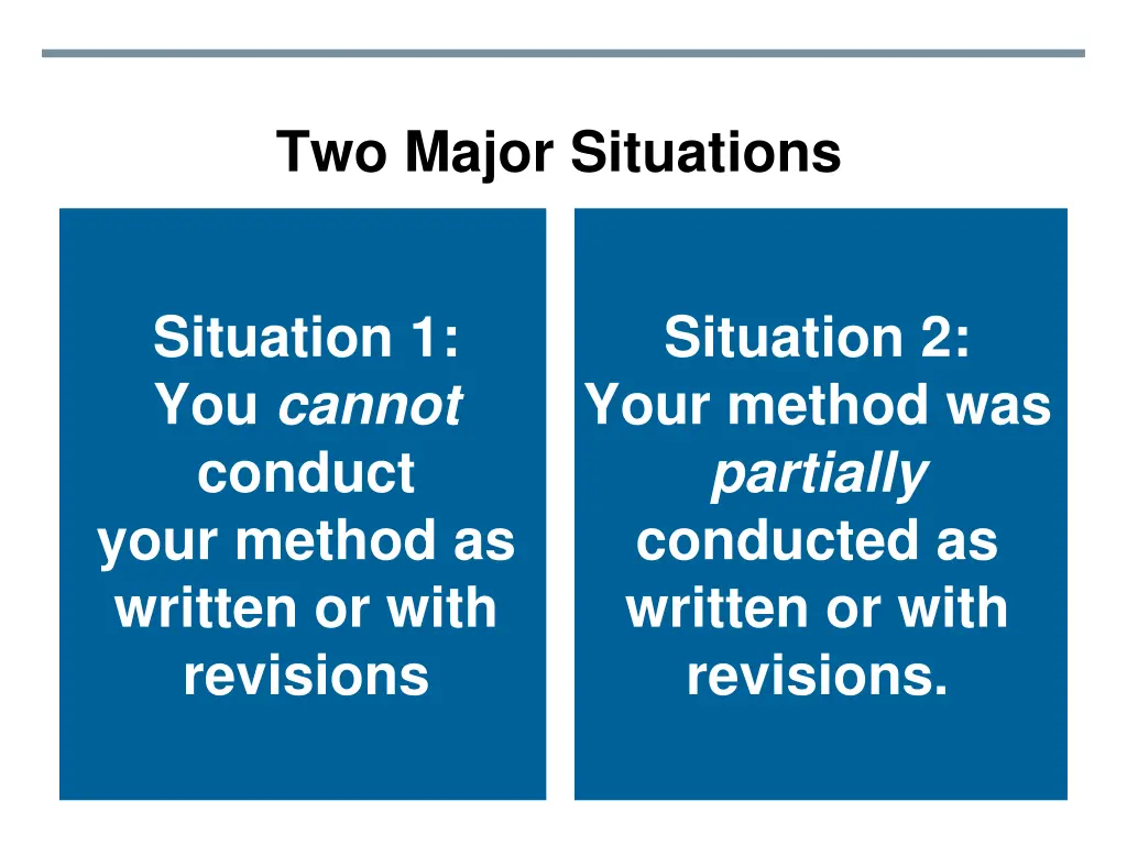 two major situations