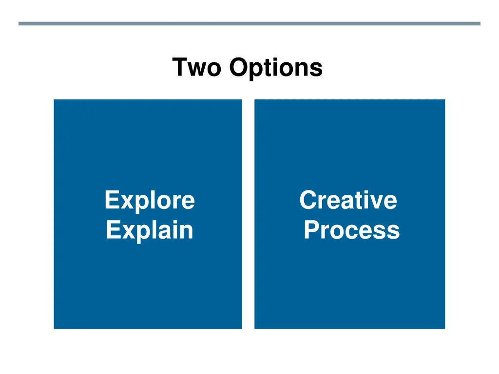 two options