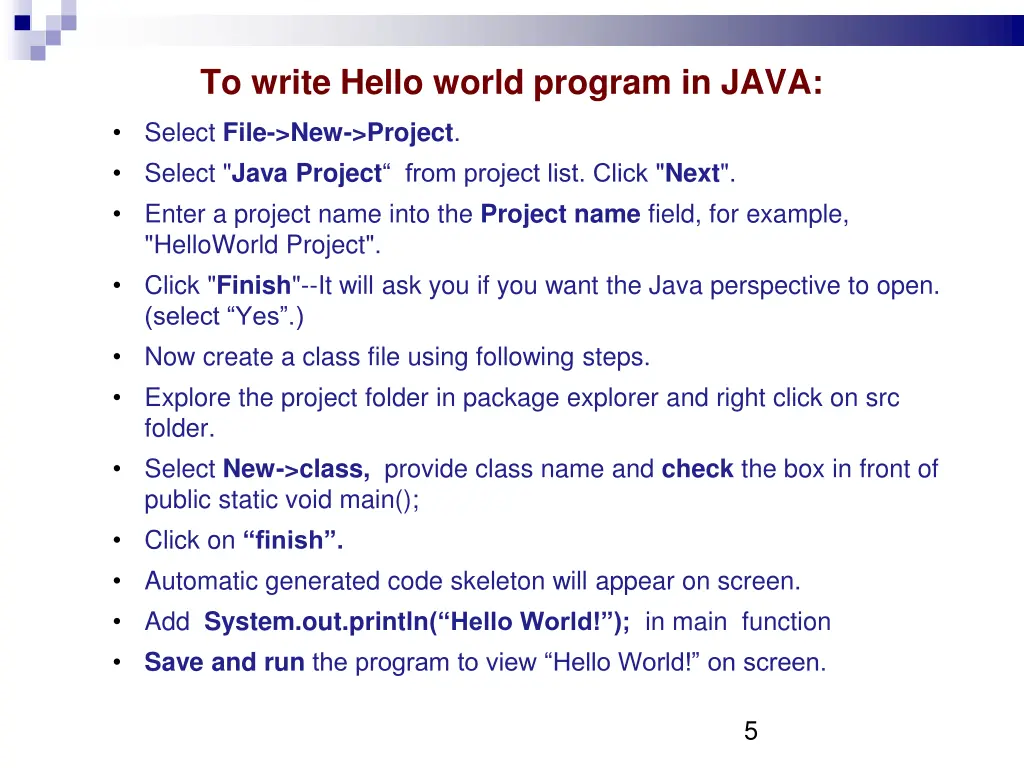 to write hello world program in java