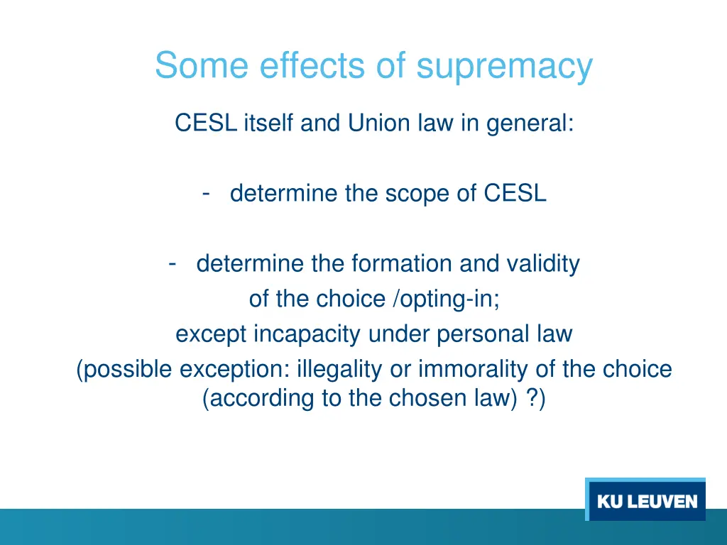 some effects of supremacy