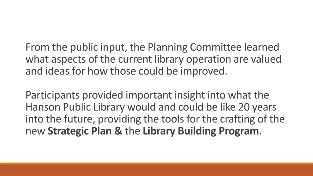 from the public input the planning committee