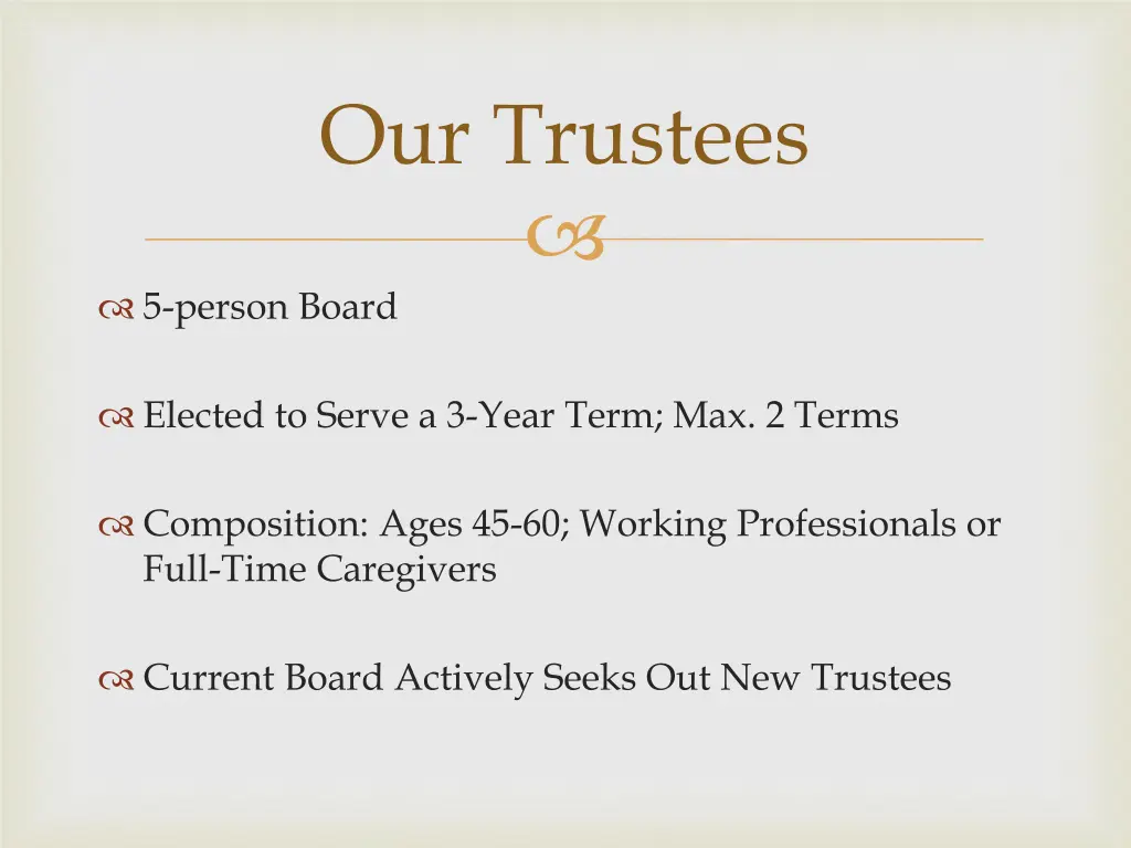 our trustees