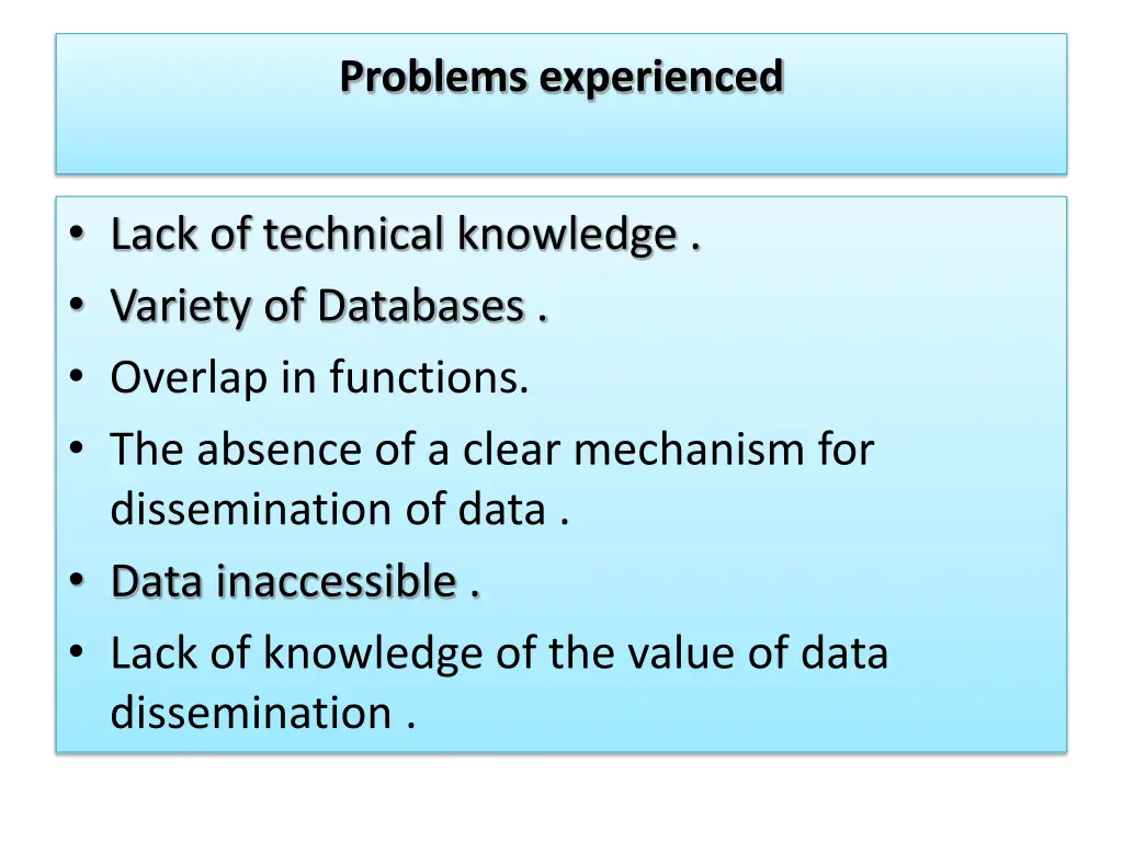problems experienced