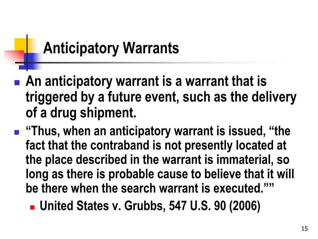 anticipatory warrants
