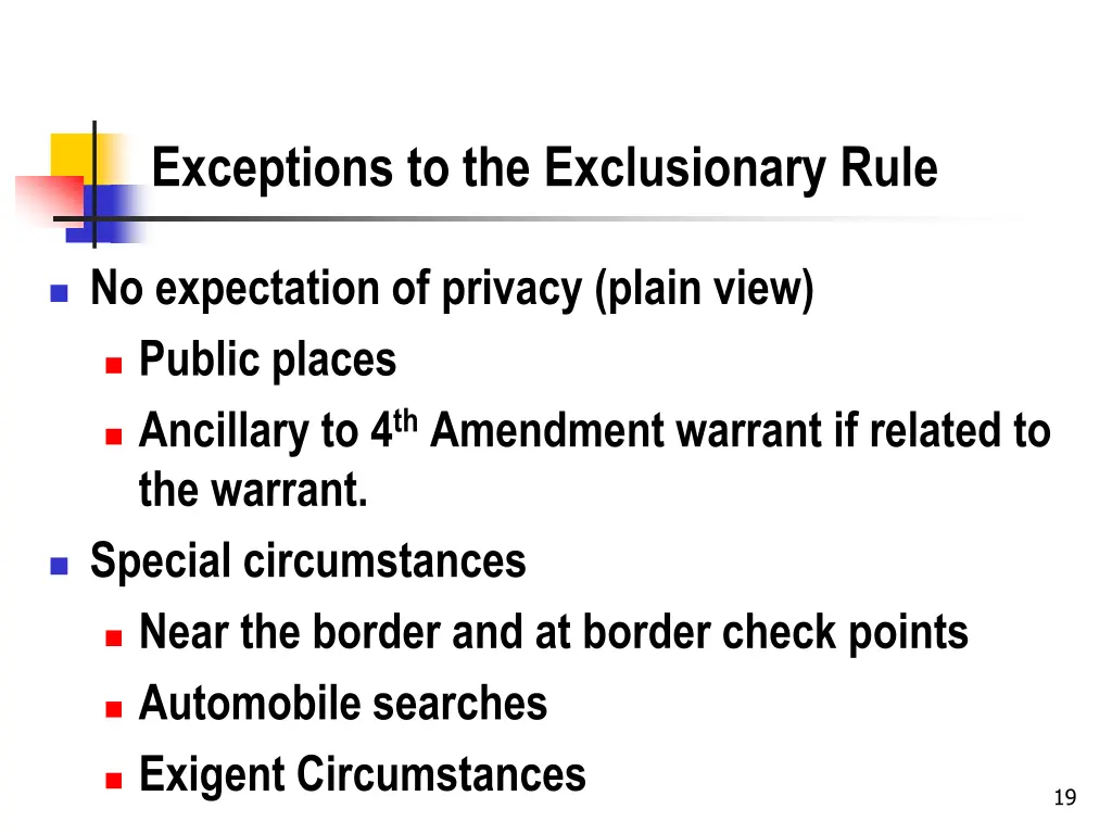 exceptions to the exclusionary rule