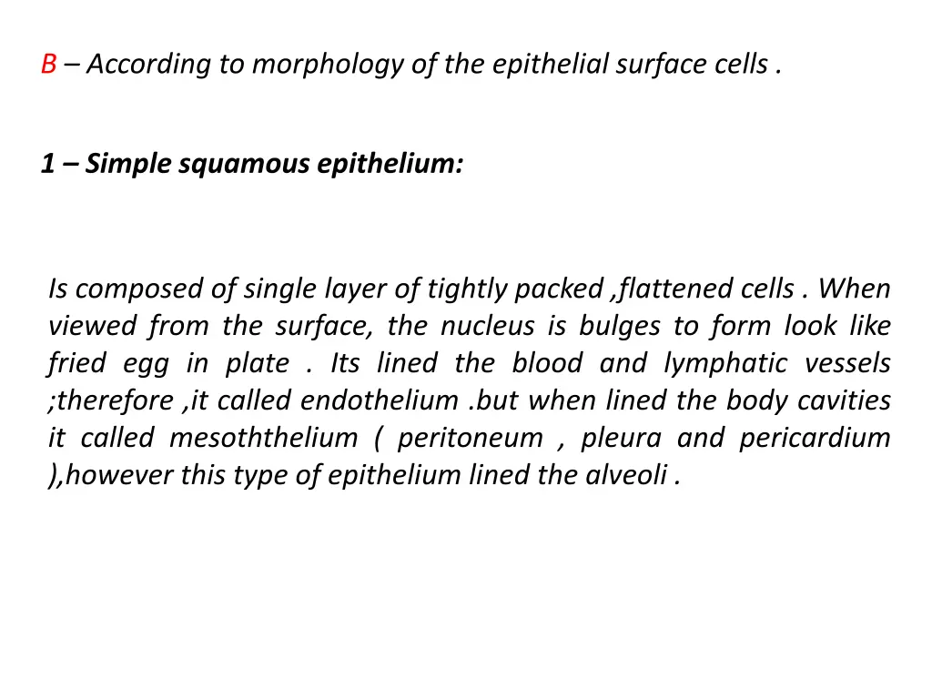 b according to morphology of the epithelial