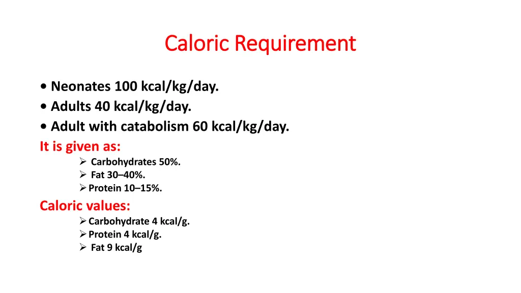 caloric requirement caloric requirement