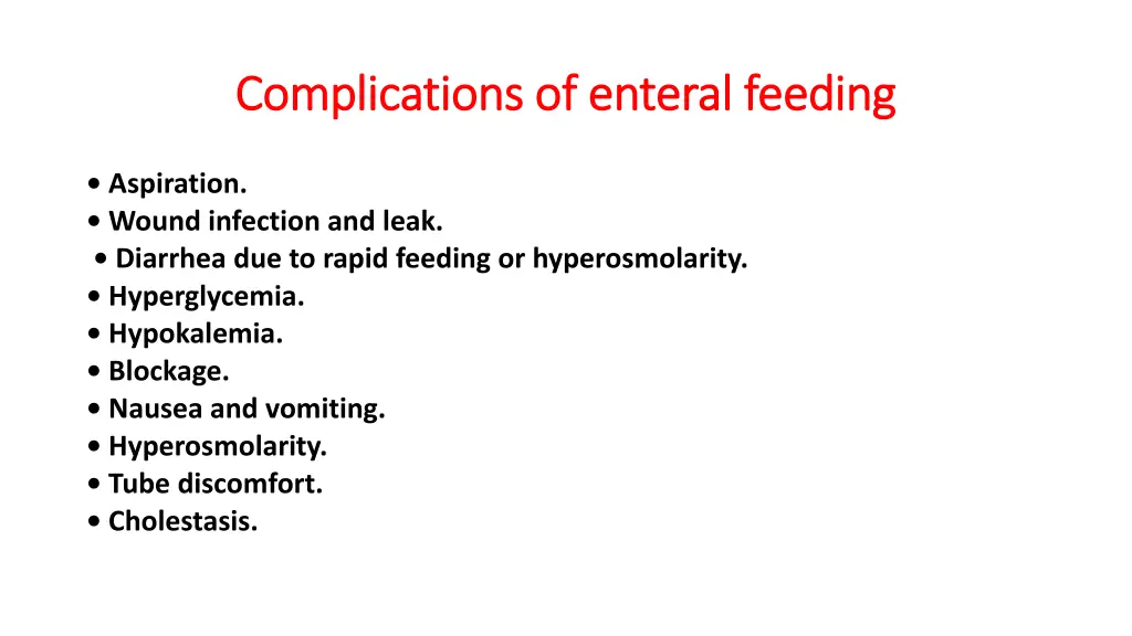 complications of enteral feeding complications