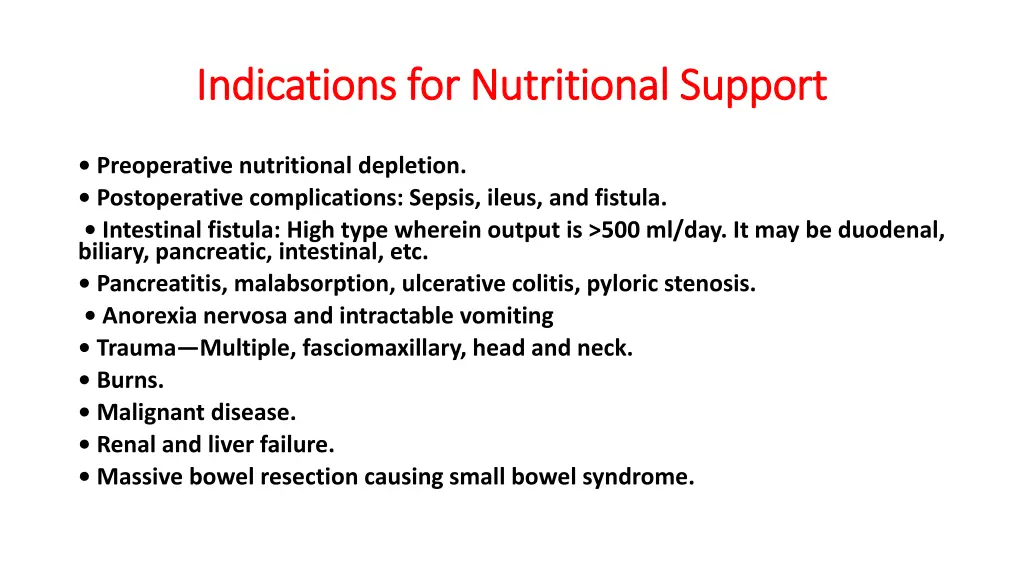 indications for nutritional support indications