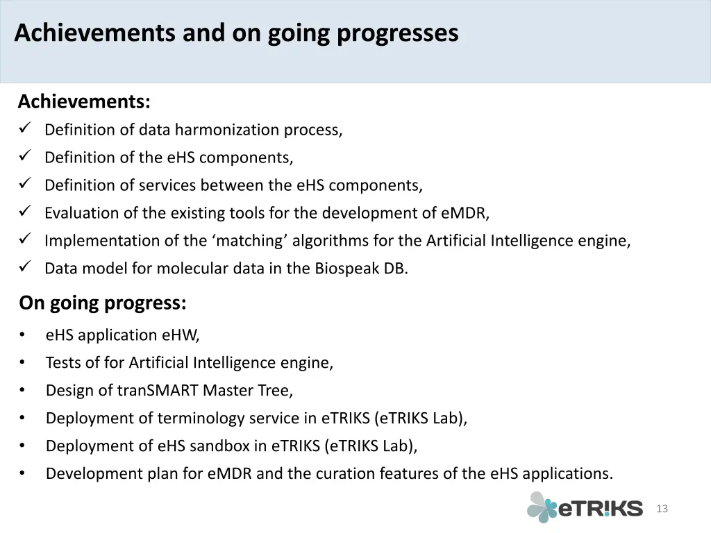 achievements and on going progresses
