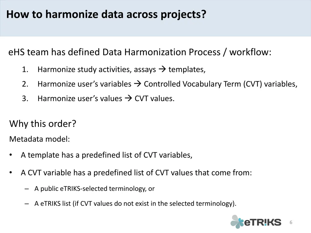 how to harmonize data across projects