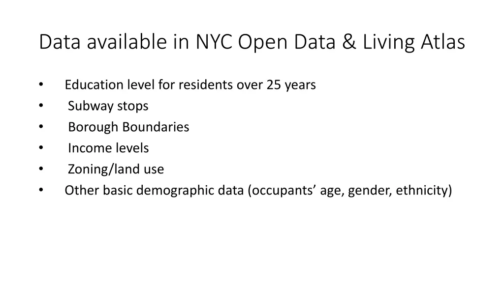 data available in nyc open data living atlas