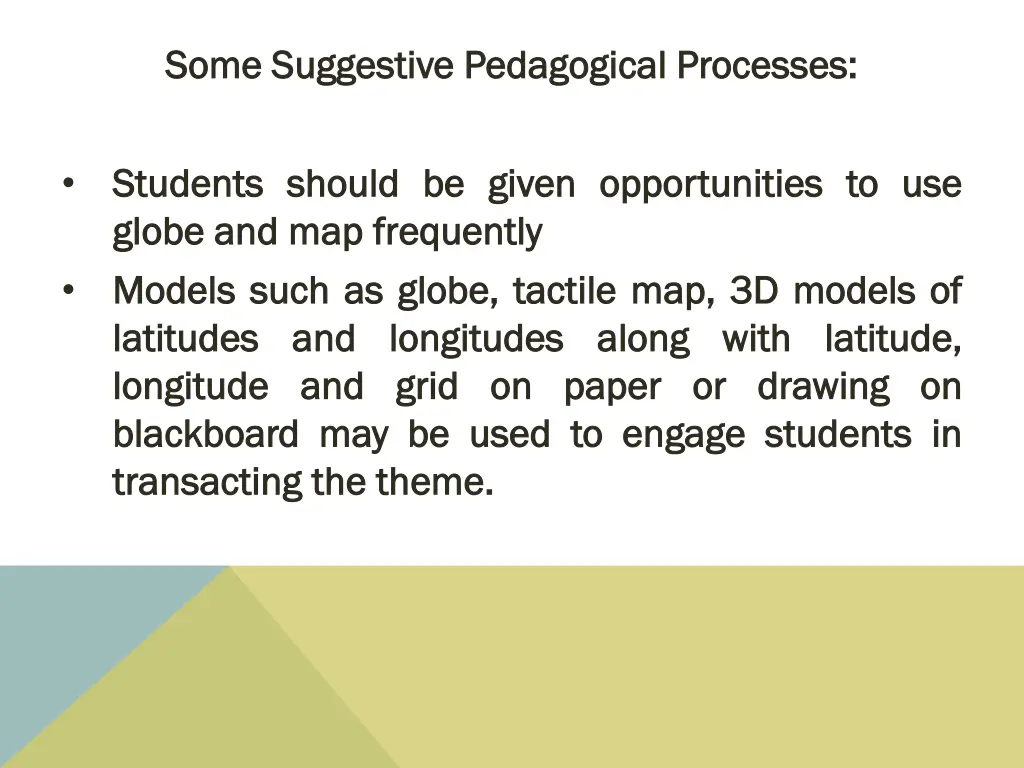 some suggestive pedagogical processes some