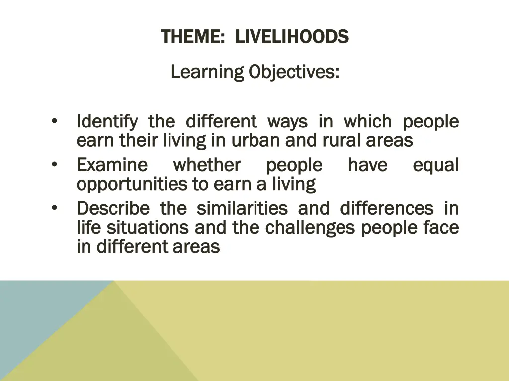 theme livelihoods theme livelihoods