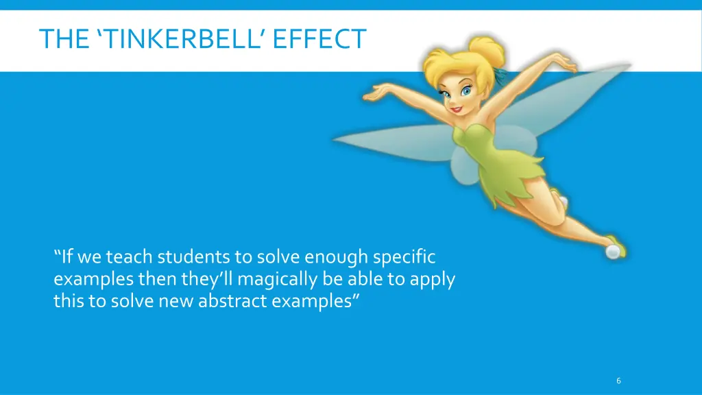 the tinkerbell effect