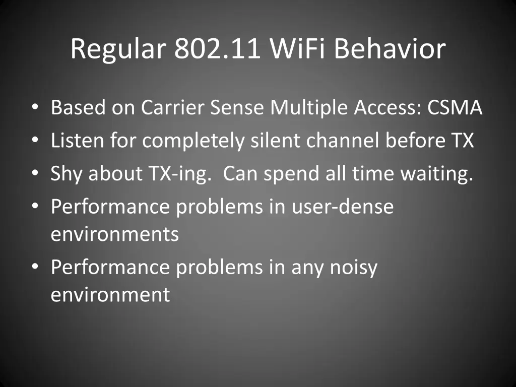 regular 802 11 wifi behavior