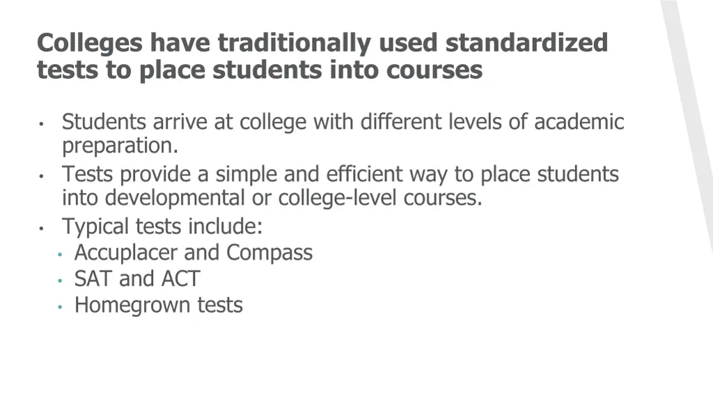 colleges have traditionally used standardized