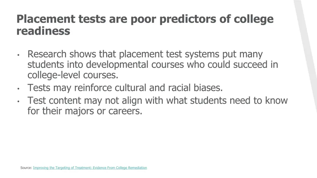 placement tests are poor predictors of college
