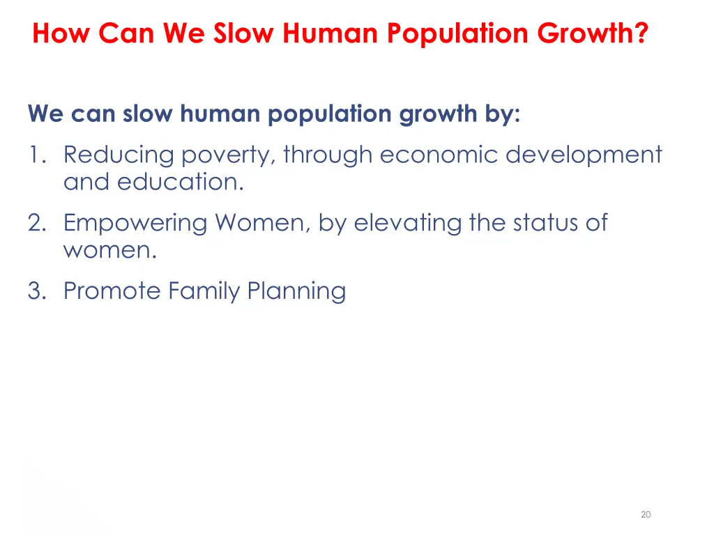 how can we slow human population growth