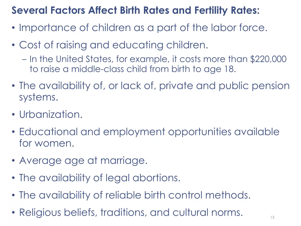 several factors affect birth rates and fertility