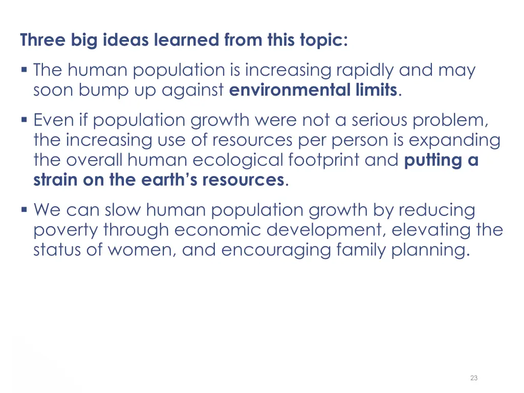 three big ideas learned from this topic the human