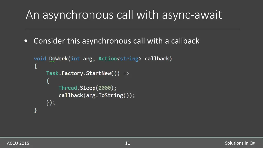 an asynchronous call with async await