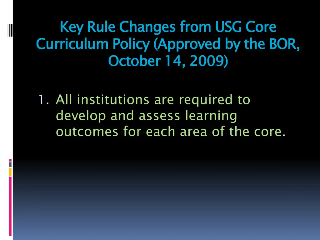 key rule changes from usg core curriculum policy