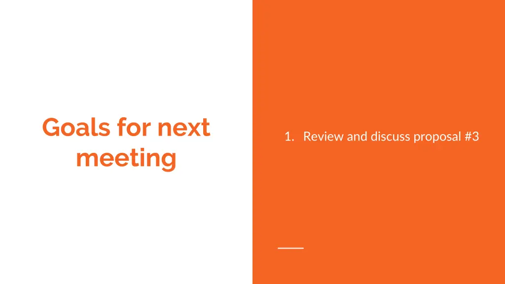goals for next meeting