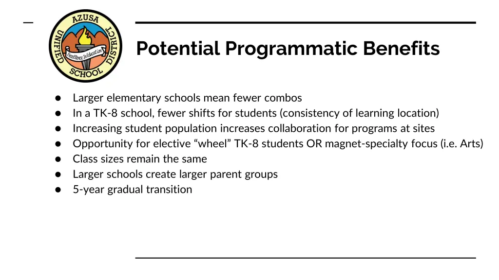 potential programmatic benefits