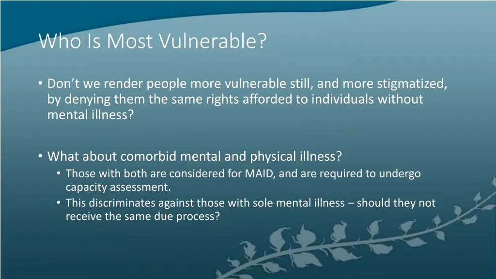 who is most vulnerable 1