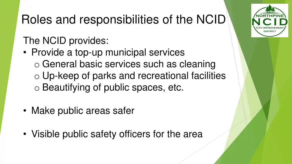 roles and responsibilities of the ncid
