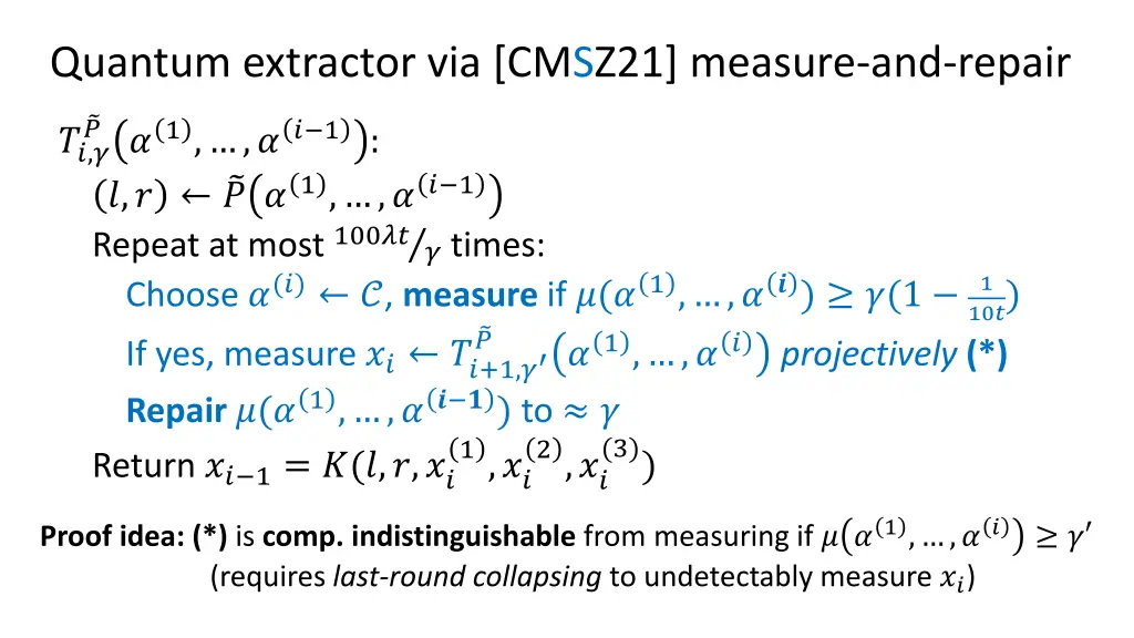 quantum extractor via cmsz21 measure and repair