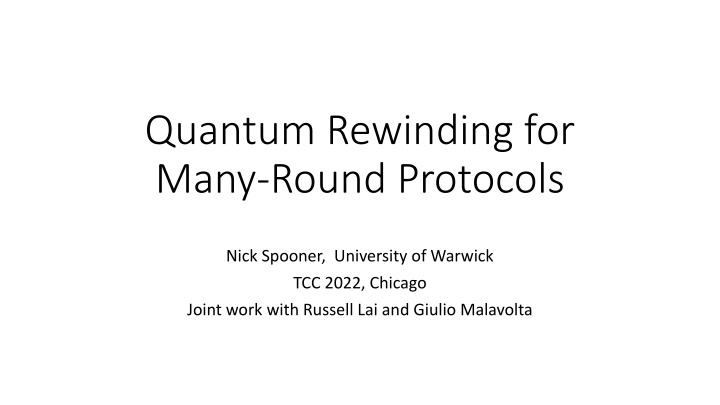quantum rewinding for many round protocols