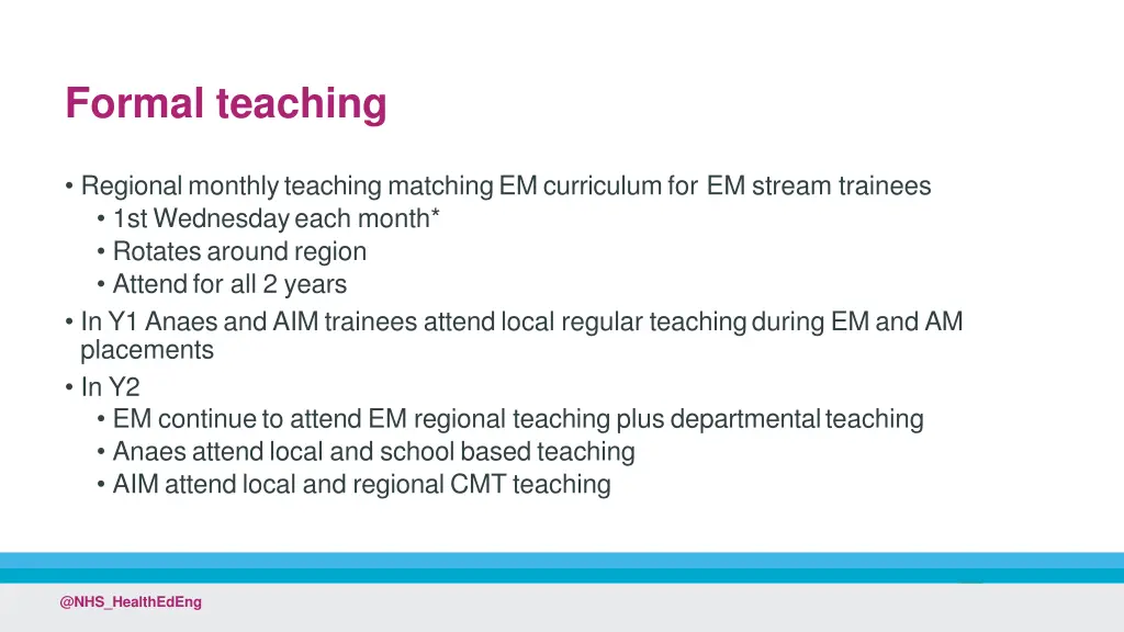 formal teaching