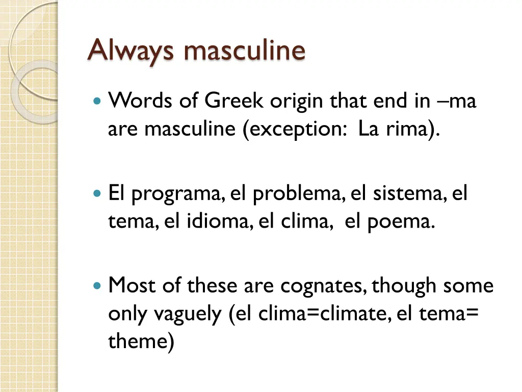 always masculine