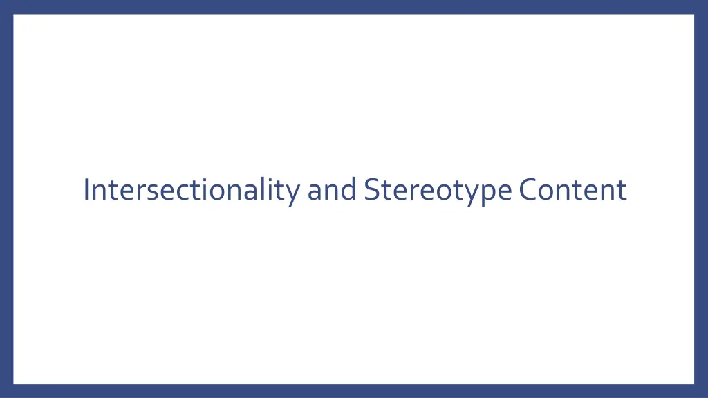 intersectionality and stereotype content 1