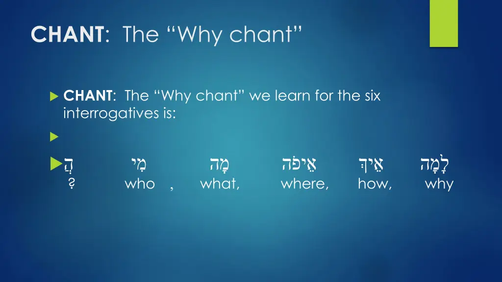 chant the why chant