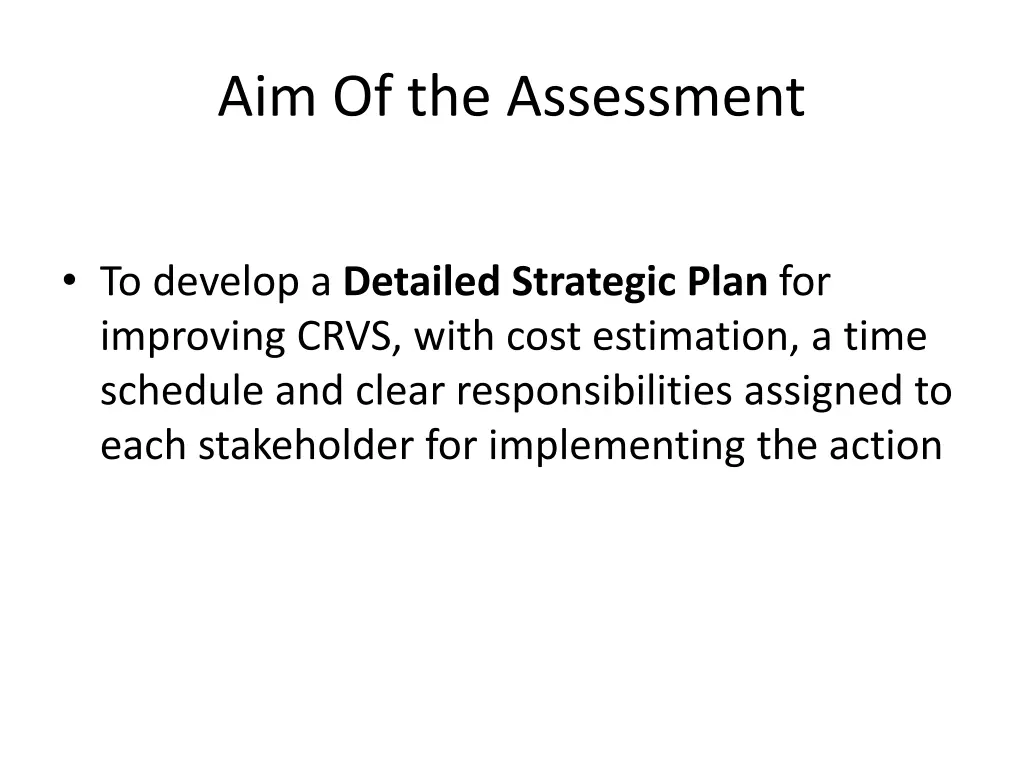 aim of the assessment