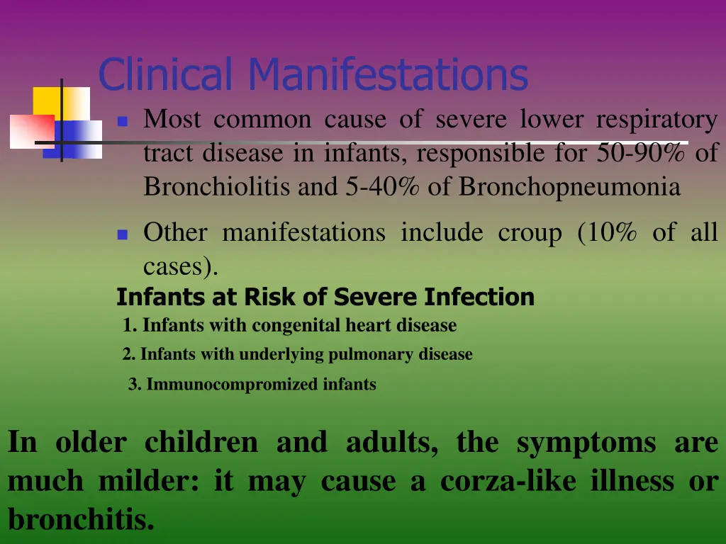 clinical manifestations most common cause