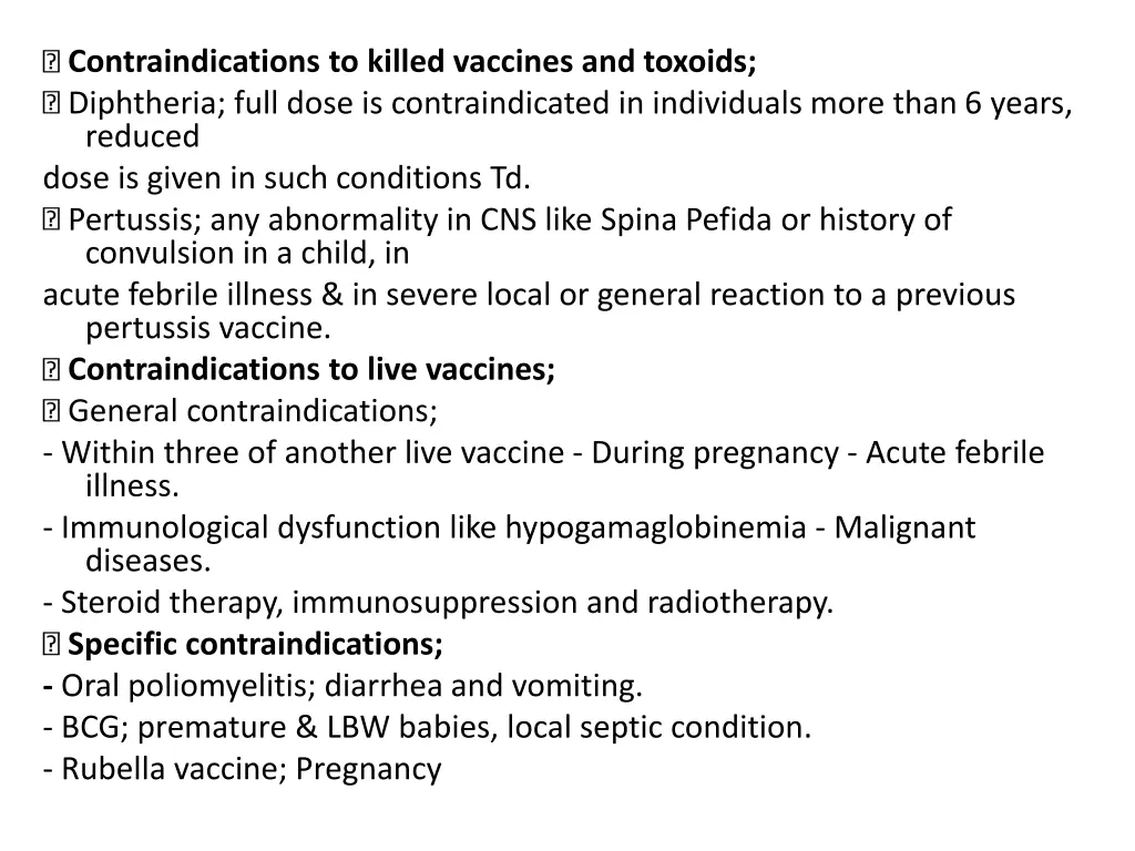 contraindications to killed vaccines and toxoids