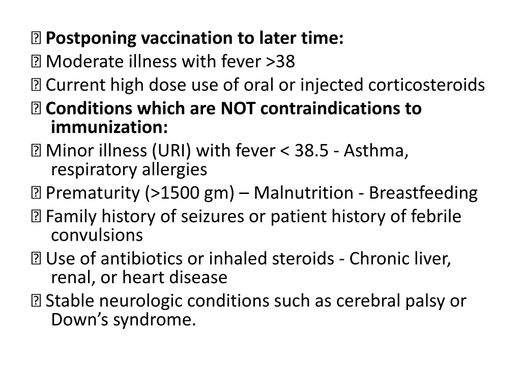 postponing vaccination to later time moderate