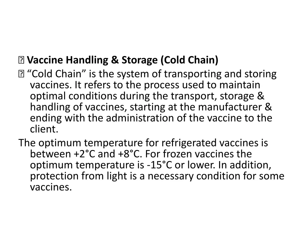 vaccine handling storage cold chain cold chain