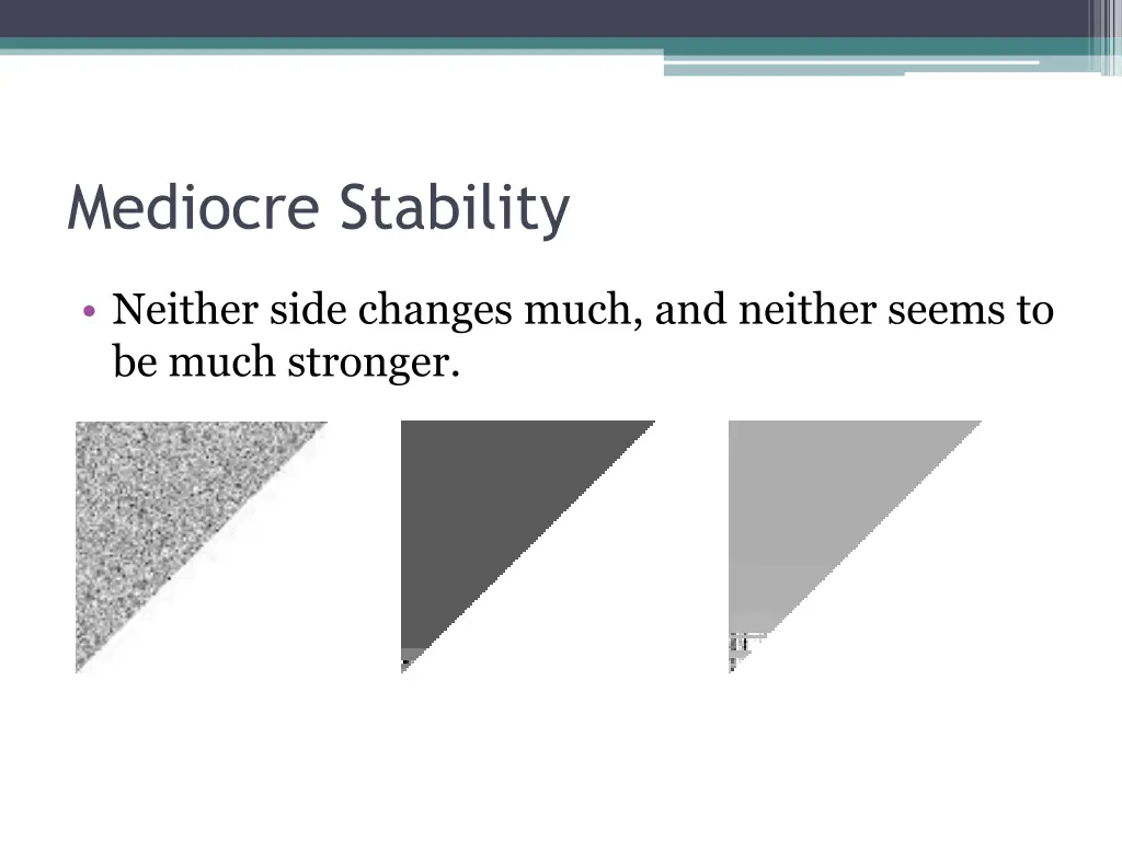 mediocre stability