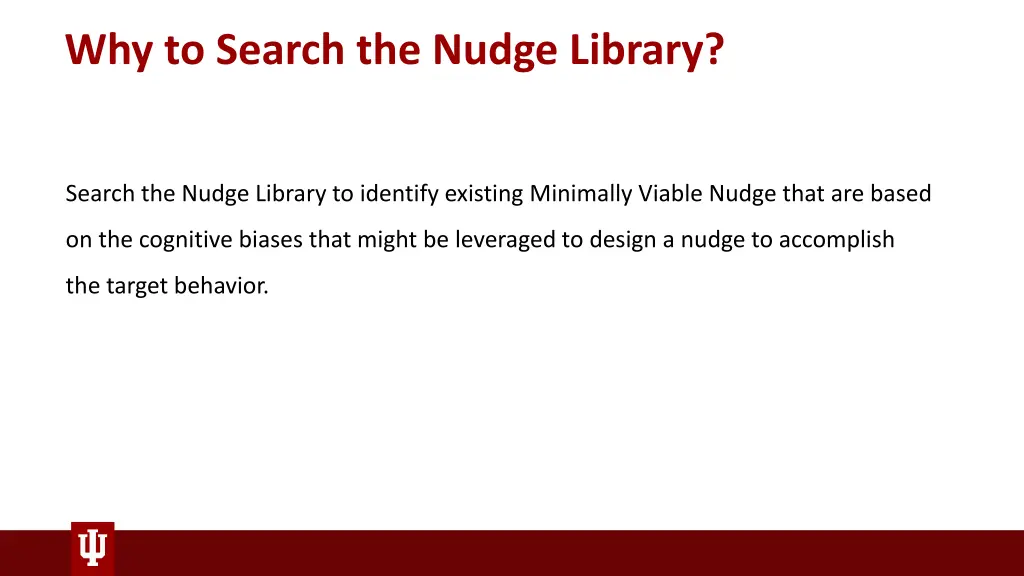 why to search the nudge library