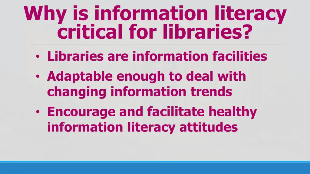 why is information literacy critical