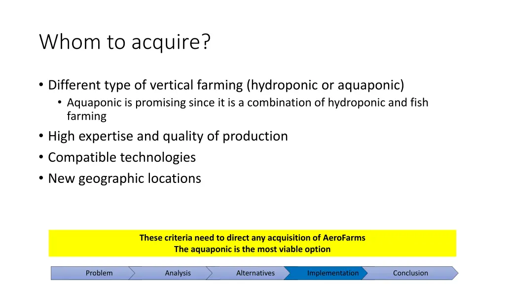 whom to acquire