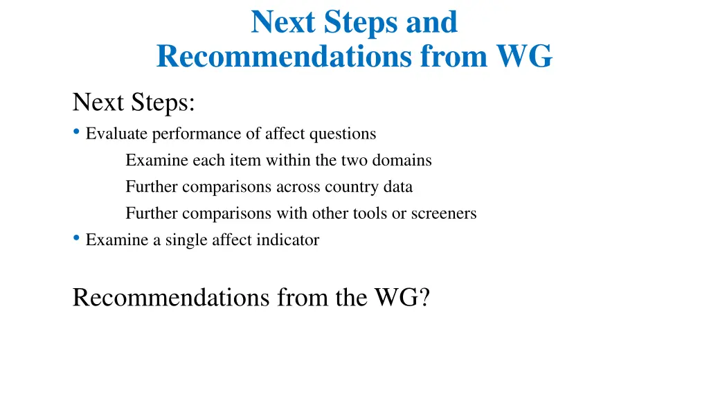 next steps and recommendations from wg next steps