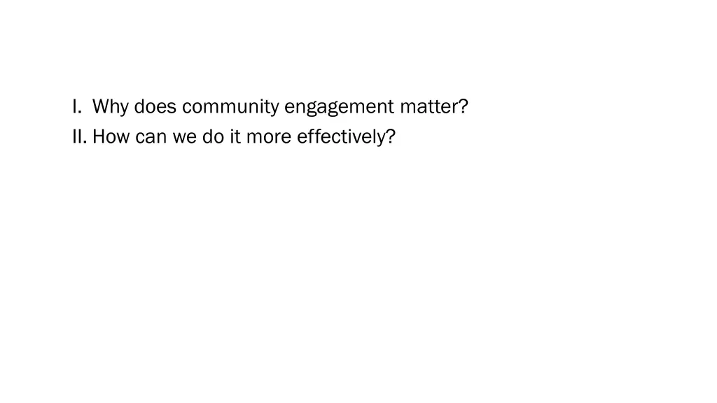 i why does community engagement matter