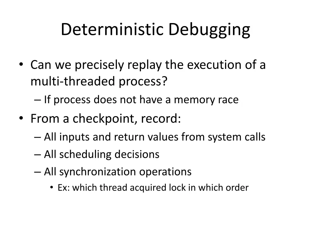 deterministic debugging
