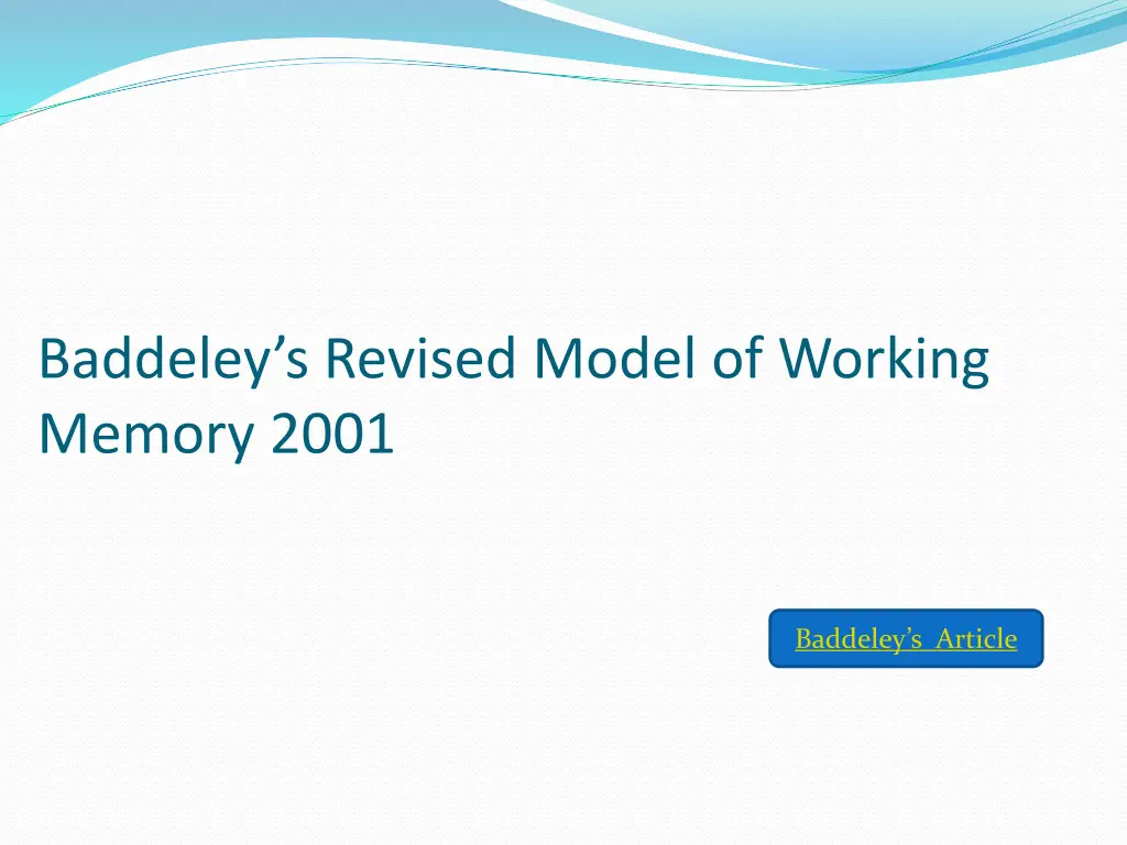 baddeley s revised model of working memory 2001